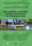 0c7ba9e9 46bb 4a45 b591 69155b2e59bc Metastability, mean-field particle systems and non linear processes